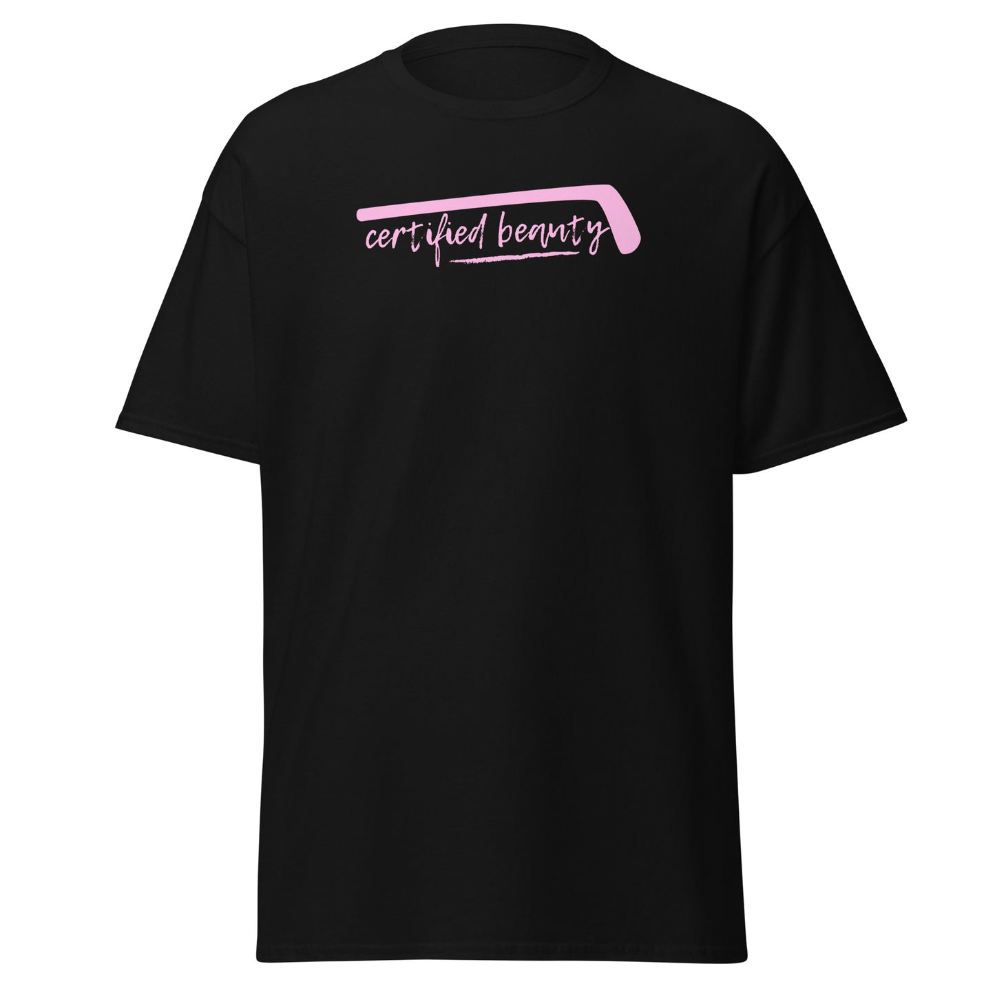 "Certified Beauty" PINK FONT Hockey T-Shirt