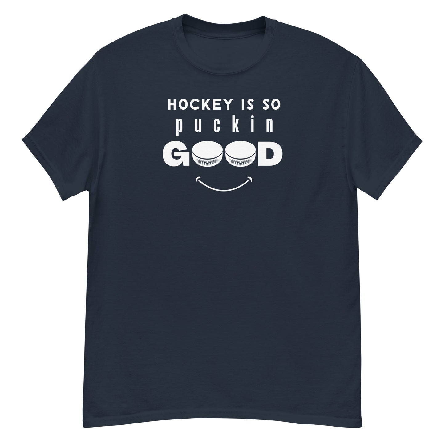 "Hockey Is So Puckin' Good" Hockey T-Shirt