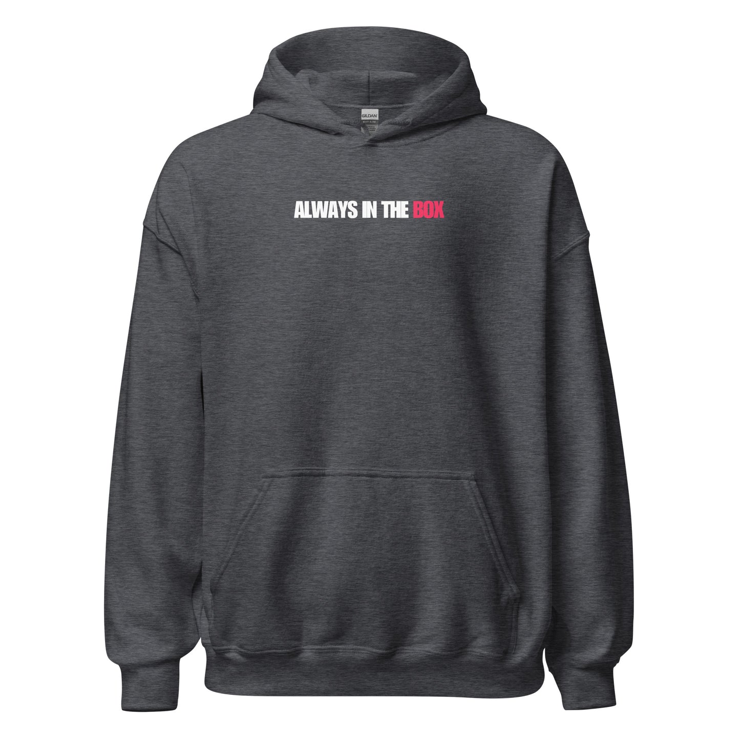 "Always in the Box" Hockey Hoodie