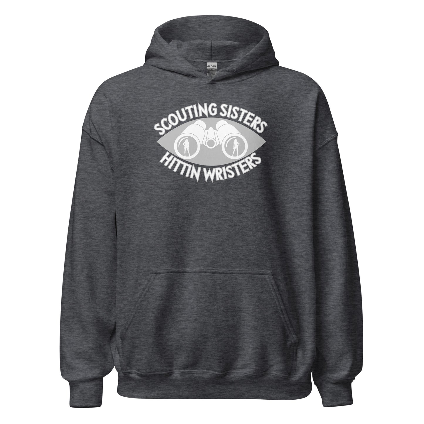 "Scoutin' Sisters, Hittin' Wristers" Hockey Hoodie