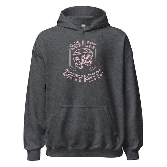 "Big Hits, Dirty Mitts" Hockey Hoodie