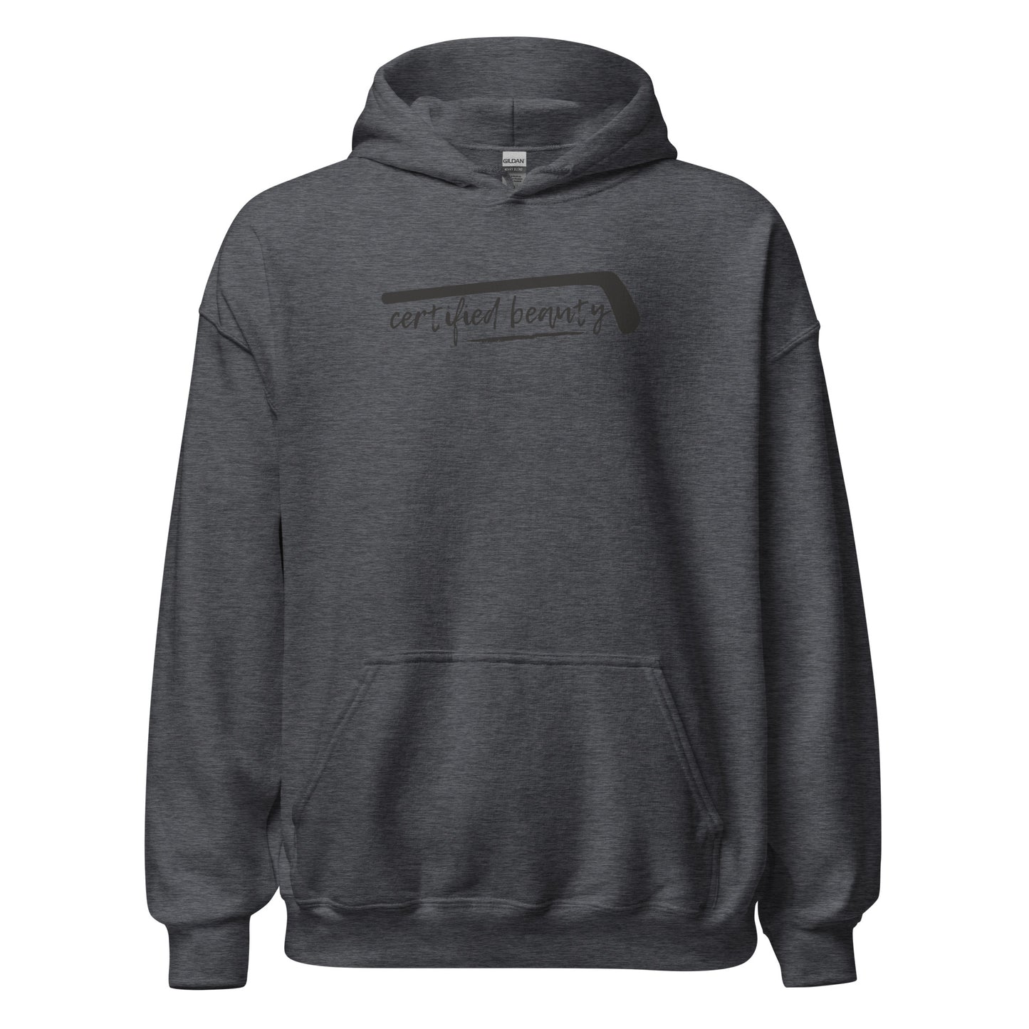 "Certified Beauty" GRAY FONT Hockey Hoodie