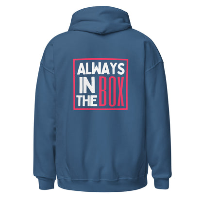 "Always in the BOX" Hockey Hoodie