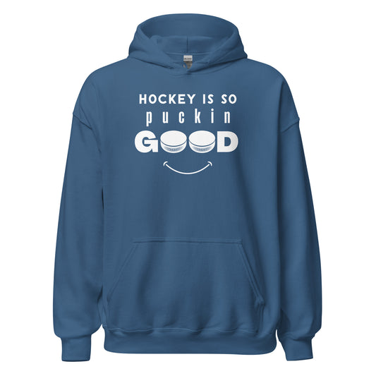 "Hockey Is So Puckin' Good" Hockey Hoodie