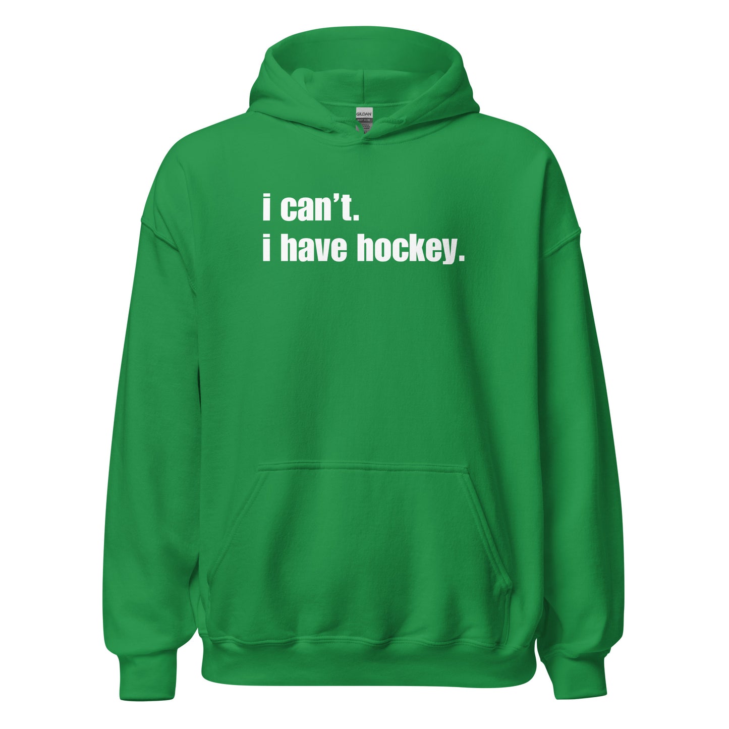 "I Can't. I Have Hockey." Hockey Hoodie