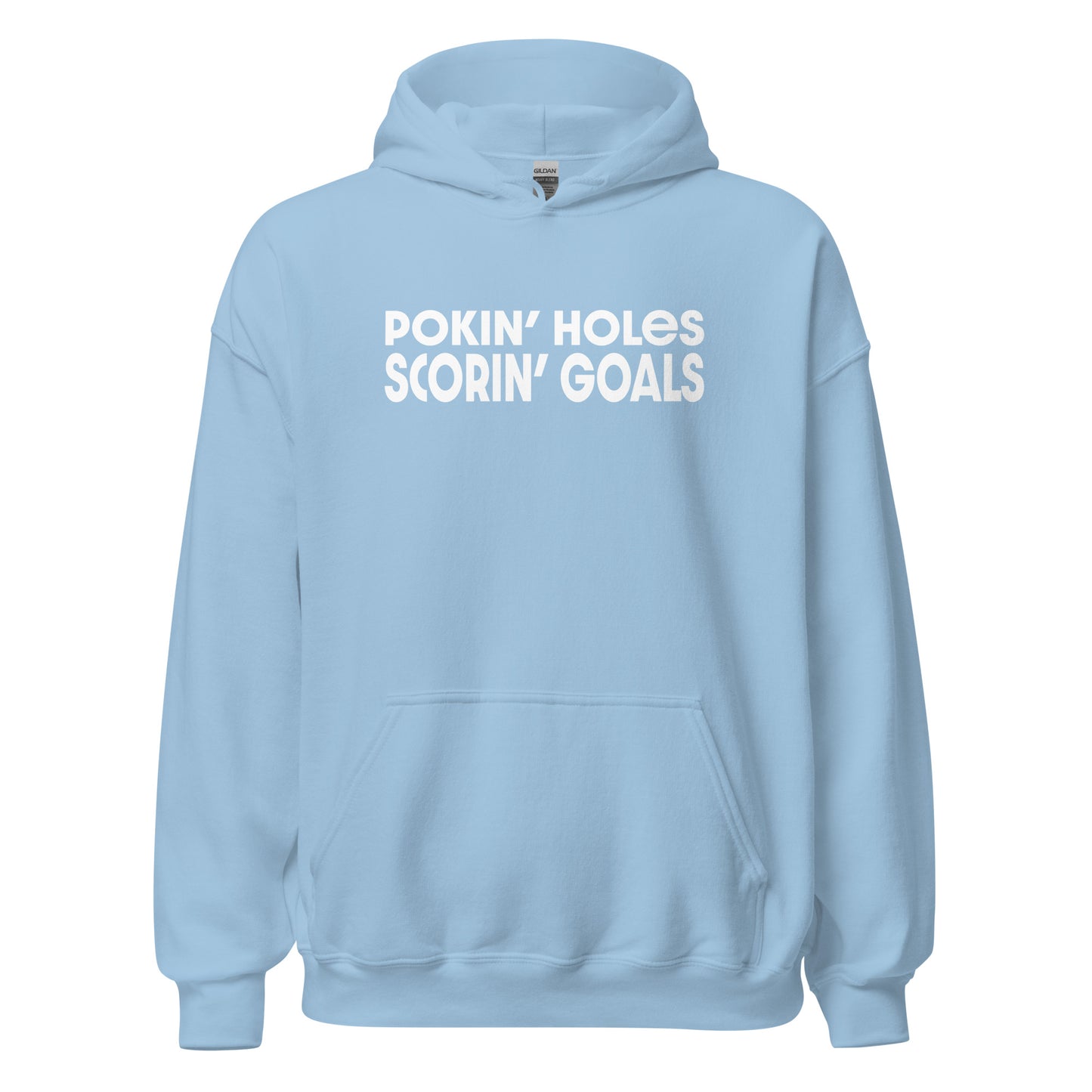 "Pokin' Holes, Scorin' Goals" Hockey Hoodie