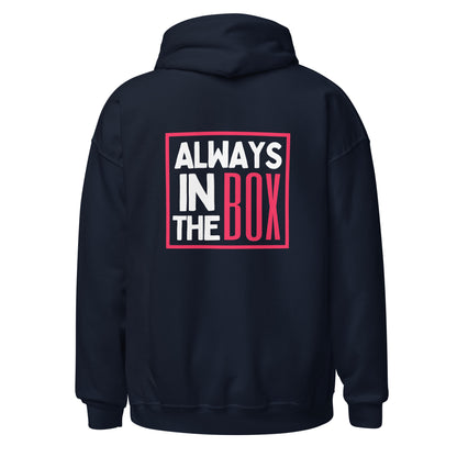 "Always in the BOX" Hockey Hoodie