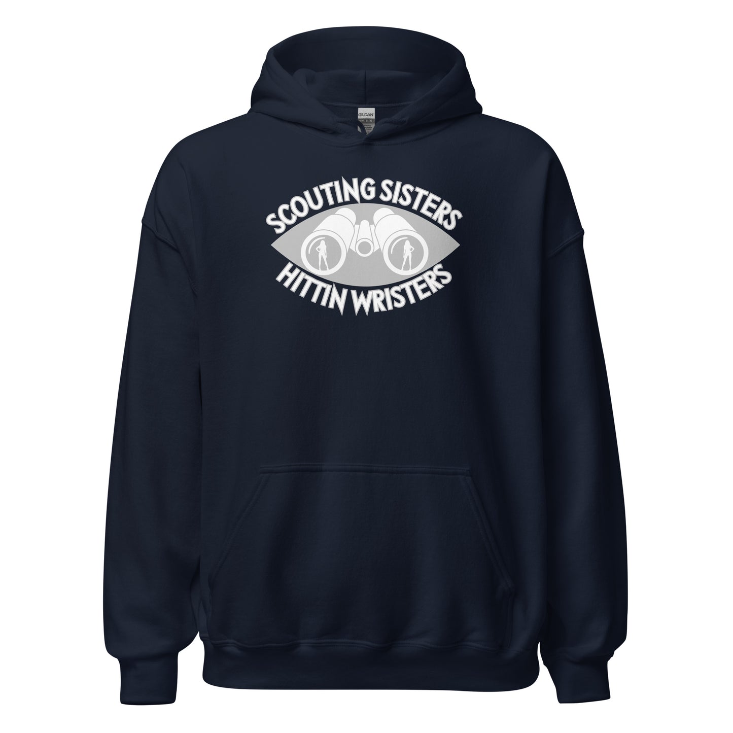 "Scoutin' Sisters, Hittin' Wristers" Hockey Hoodie