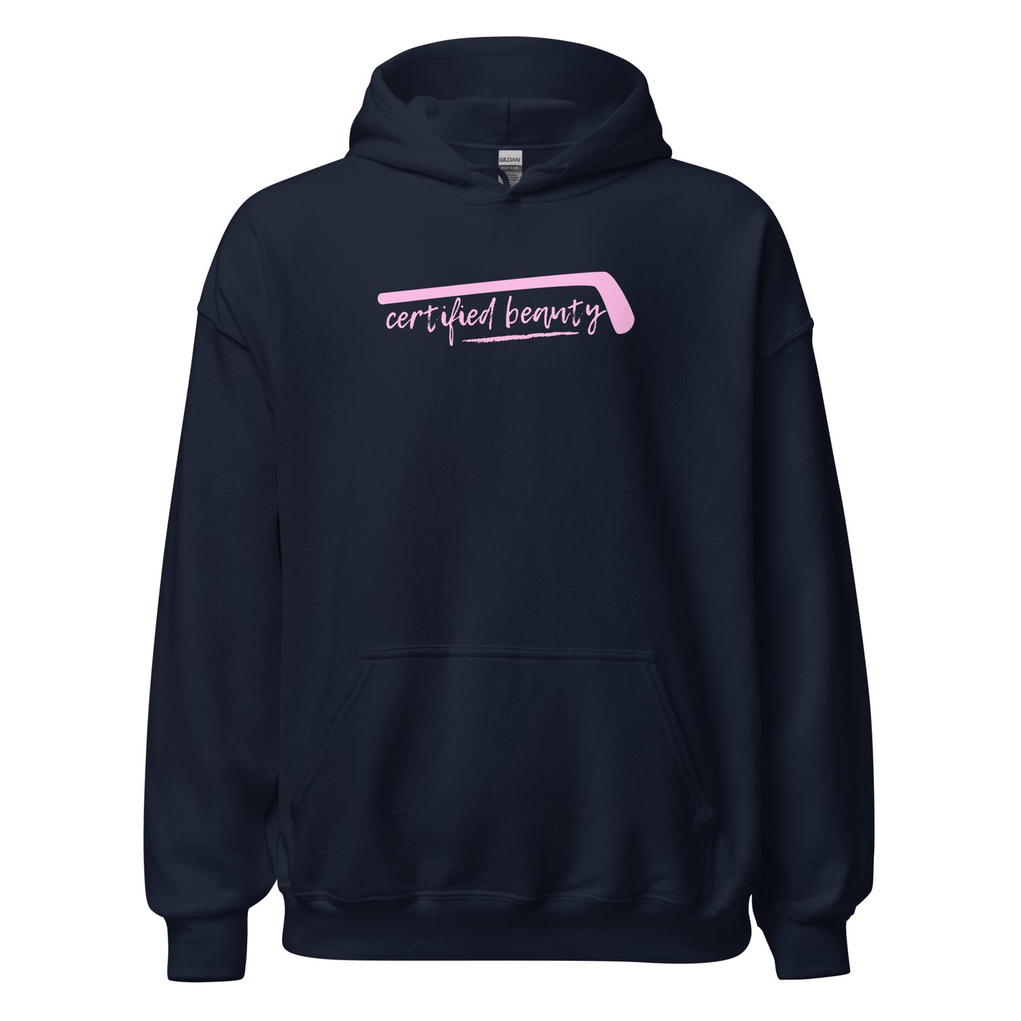 "Certified Beauty" PINK FONT Hockey Hoodie