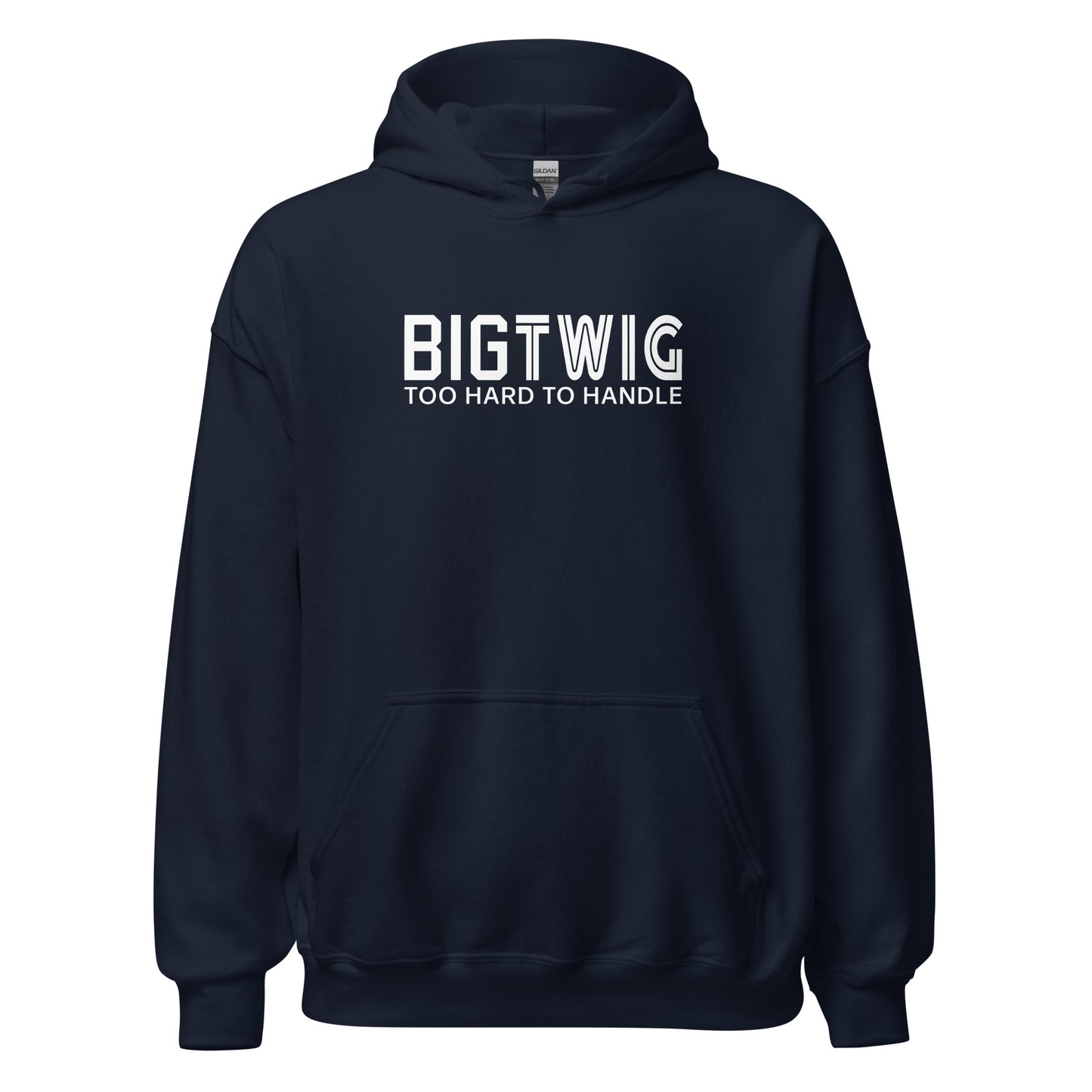 "BIG TWIG: Too Hard To Handle" Hockey Hoodie