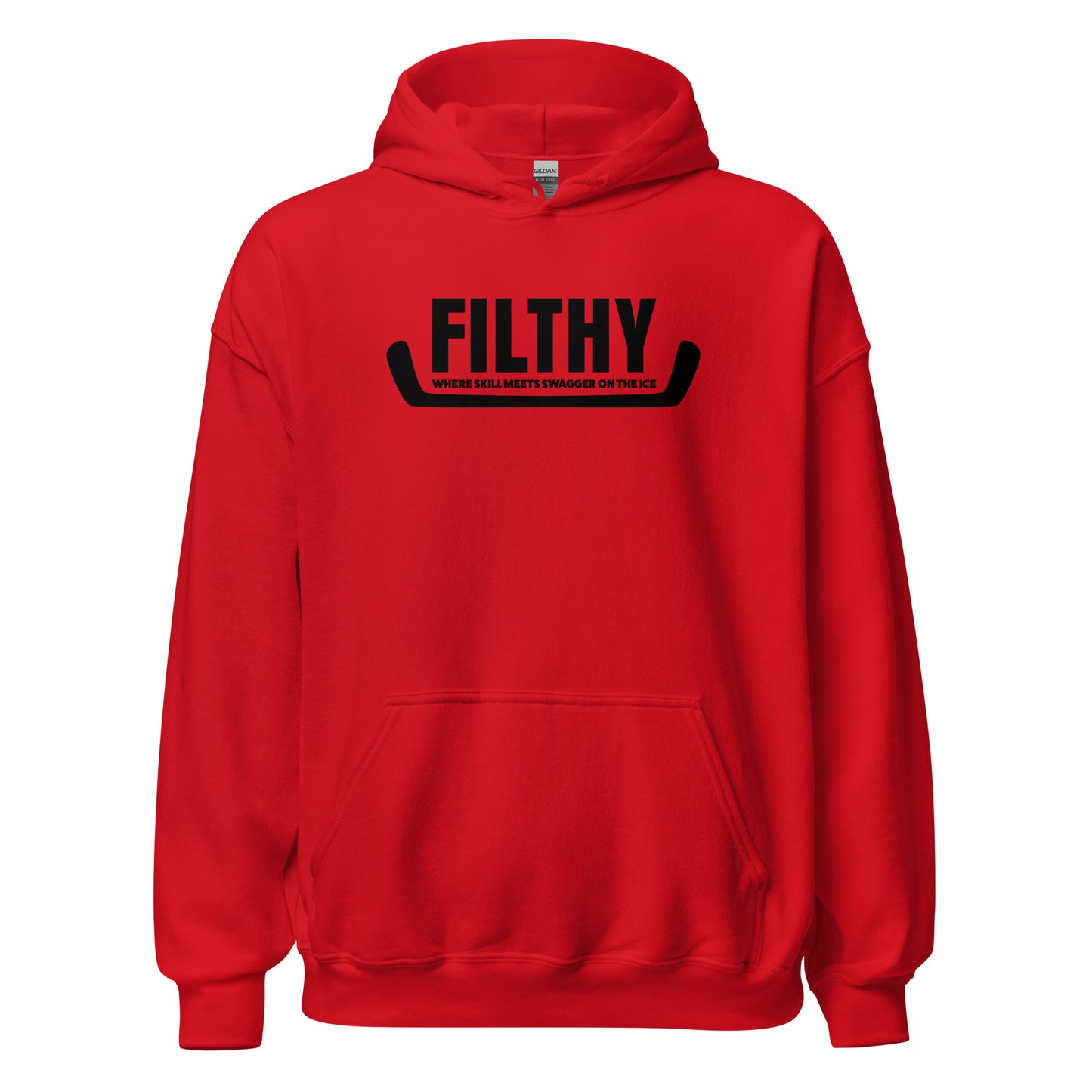 "Filthy" Where Skill Meets Swagger Hockey Hoodie